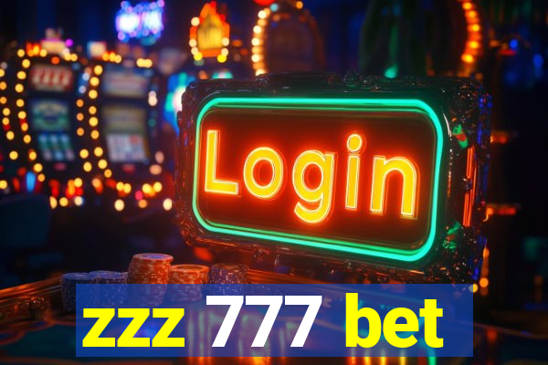 zzz 777 bet